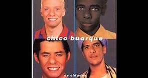 Chico Buarque - As Cidades (CD Completo) | Full Album