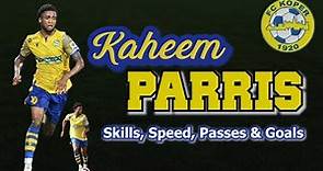 Kaheem Parris Amazing Skills and Goals