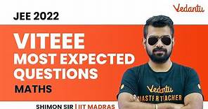VITEEE: Most Expected Maths Questions [Complete Syllabus] | JEE Main 2022 | Shimon Sir | Vedantu