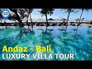 Andaz Bali Luxury Resort Hotel - Garden Villa Tour