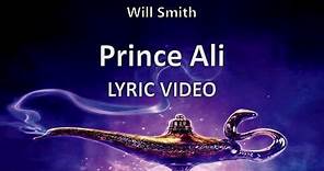 Will Smith "Prince Ali" ALADDIN 2019 || Lyric Video