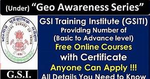Online free courses with certificate by Geological Survey of India (GSI) Training Institute (GSITI)
