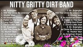 Nitty Gritty Dirt Band Greatest Hits Full Album ~ Top Songs of the Nitty Gritty Dirt Band