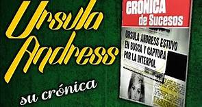 Ursula Andress, su crónica