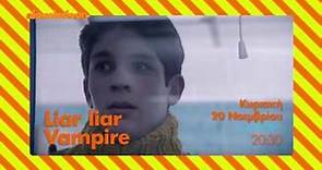Trailer | Liar Liar Vampire