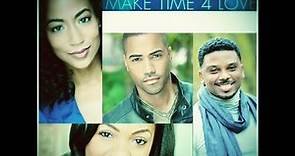 "Make Time 4 Love" Trailer (TV Drama/Comedy)