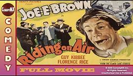 Joe E. Brown: Riding On Air - Full Movie
