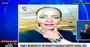 RIP Kenneth Kaunda | Family members of late former Zambian president contest burial site