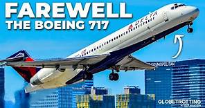 FAREWELL - The Boeing 717 In 2023