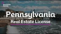 How to Get a Pennsylvania Real Estate License