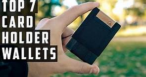 7 Best Card Holder Wallets For Men 2024