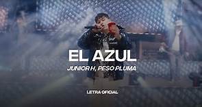 Junior H, Peso Pluma - El Azul (Lyric Video) | CantoYo