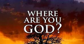 Where Are You God? | Pastor Jim Bakker