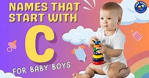 Top 20 Baby Boy Names that Start with C (Names Beginning with C for Baby Boys)