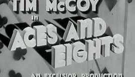 Aces and Eights (1936) - Full Length Classic Western, Tim McCoy