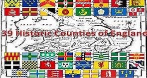 39 Historic Counties of England - All Flags with landmark or landscape images