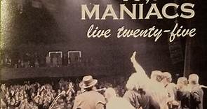10,000 Maniacs - Live Twenty-Five