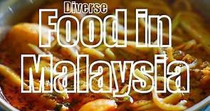 Malaysia Cuisine : An Introduction to Malaysian Food