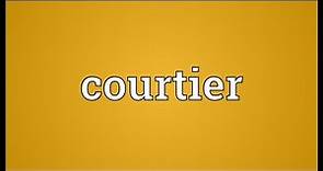 Courtier Meaning
