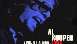 Al Kooper - I Love You More than you'll ever know (Live)