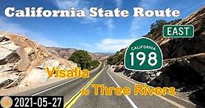 CA-198, Visalia to Three Rivers, until the entrance of Sequoia National Park, scenic drive eastbound