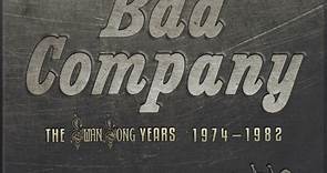 Bad Company - The Swan Song Years 1974-1982