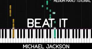 Michael Jackson - Beat It (Medium Piano Tutorial)