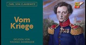 Vom Kriege (Komplettes Hörbuch) - Carl von Clausewitz / Thomas Gehringer