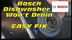 ✨ Bosch Dishwasher - Doesn't Drain - Quick and Easy Fix ✨