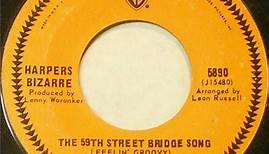 Harpers Bizarre - The 59th Street Bridge Song (Feelin' Groovy)