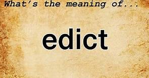 Edict Meaning : Definition of Edict