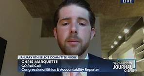 Washington Journal-Chris Marquette on January 6th Select Committee Probe
