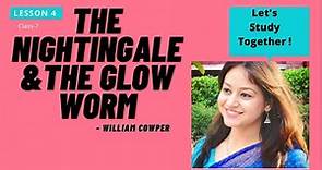 The Nightingale & the glow worm - William Cowper. Quick, Detailed explanation