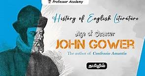 History of English Literature | The Age of Chaucer | John Gower