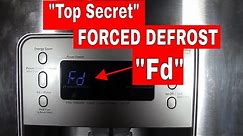 FORCED (manual) DEFROST mode on a Samsung Refrigerator--Top Secret Setting