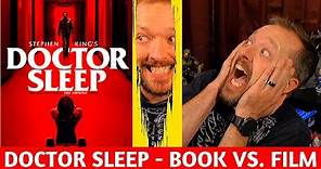 Doctor Sleep - Book vs Film - Spoilers!