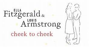 Ella Fitzgerald, Louis Armstrong - Cheek To Cheek (Official Video)