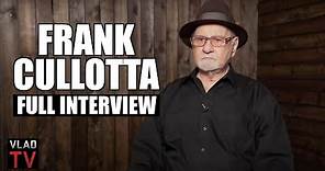Frank Cullotta on 'Casino', Tony Spilotro, Killing Informants, Cooperating w/ Feds (Full Interview)