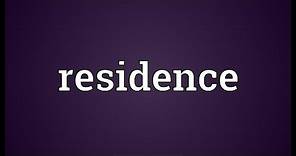 Residence Meaning