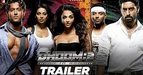 DHOOM:2 | Official Trailer | Hrithik Roshan, Abhishek Bachchan, Aishwarya Rai, Uday Chopra, Bipasha