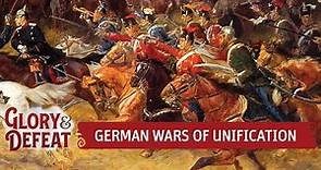 The German Wars of Unification - Bismarck's Rise I GLORY & DEFEAT