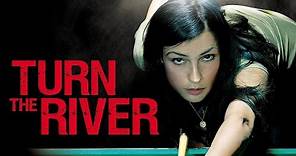 Turn the River (Trailer)