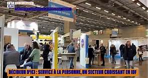 Décideur d'ici : Service à la personne, un secteur croissant en Ile de France