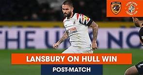 POST-MATCH | Henri Lansbury reacts to his stunning goal and the Hull City win!