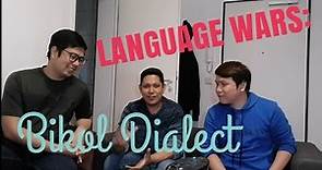 Language Wars: Bikol Dialect