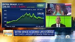 Extra Space Storage CEO on Life Storage merger: Significant synergies we can unlock from this deal