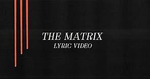 Mother Mother - The Matrix (Official Lyric Video)