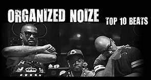 Organized Noize - Top 10 Beats