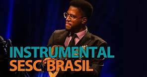 Henrique Araújo | Programa Instrumental Sesc Brasil
