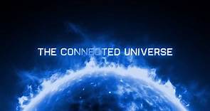 The Connected Universe trailer